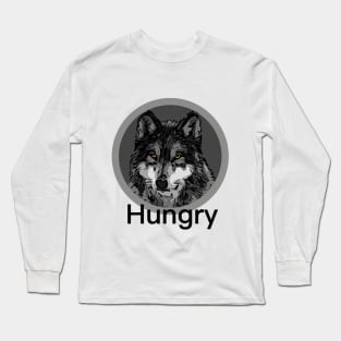 Hungry Wolf Long Sleeve T-Shirt